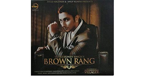 Yo Yo Honey Singh Brown Rang Car