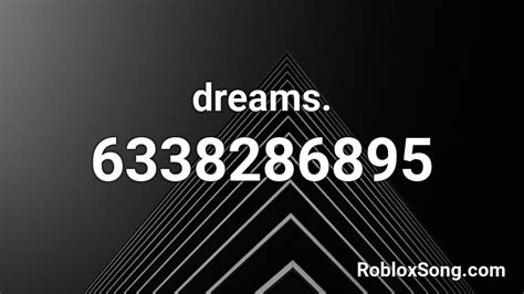 Dreams Roblox Id Roblox Music Codes