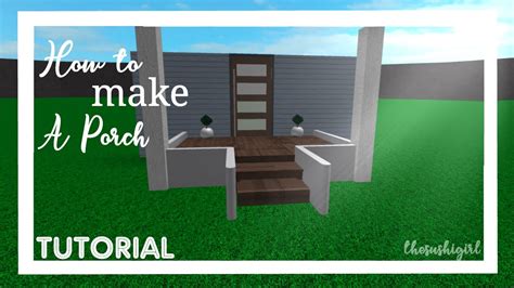 How To Build A Porch In Bloxburg Builders Villa