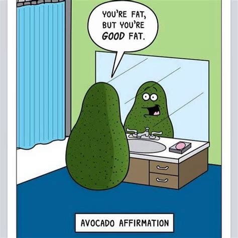 Avocado Affirmation Funny Puns Funny Memes Cute Puns