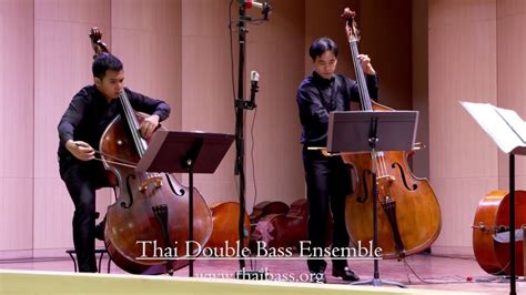 Oh I Say By Thai Double Bass Ensemble Youtube