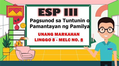 Esp 3 Quarter 1 Linggo 8 Pagsunod Sa Tuntunin O Pamantayan Ng