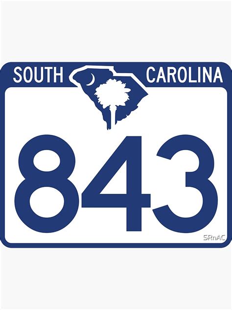 South Carolina State Route 843 Area Code 843 Sticker For Sale By