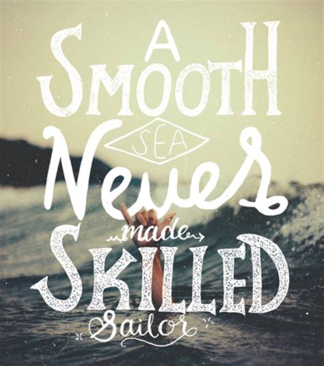 Druther Motto Of The Day A Smooth Sea