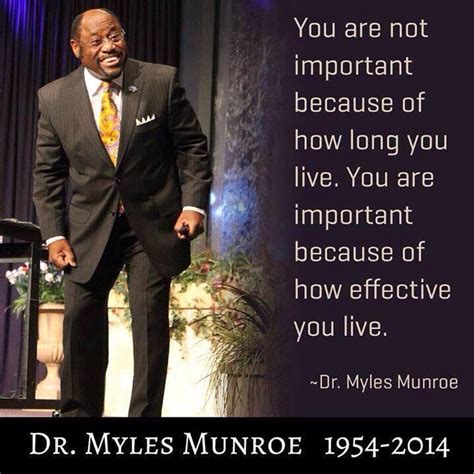The Legacy Of Dr Myles Monroe Myles Munroe Quotes Myles Munroe