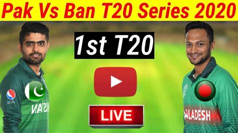 Live Streaming Ptv Sport Pakistan Vs Bangladesh 1st T20 Match 2020