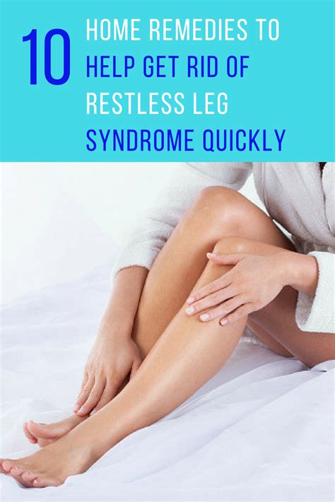 10 Home Remedies For Restless Leg Syndrome