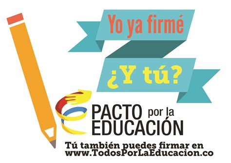 Pacto Por La Educación Todos Por La Educación Colombia Colombia