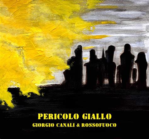 Giorgio Canali And Rossofuoco “pericolo Giallo” Rock Nation