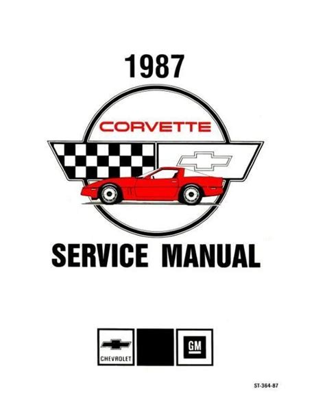 1987 Chevrolet Corvette Service Manual Oem