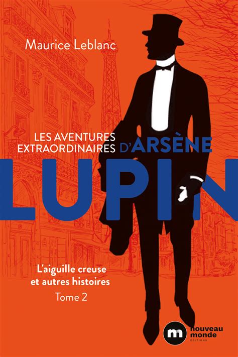 Les aventures extraordinaires d’Arsène Lupin - Nouveau Monde Éditions
