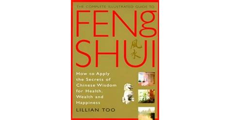 Complete Illustrated Guide Feng Shui By Lillian Too