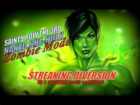 Saints Row The Rd Naked She Hulk Zombie Mode Streaking Diversion Youtube