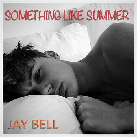 Something Like Summer Something Like 1 By Jay Bell Goodreads