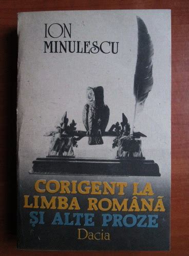 Ion Minulescu Corigent La Limba Romana Si Alte Proze Cumpără