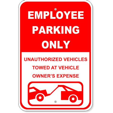 Employee Parking Only Tow Aluminum Sign 18 X 12