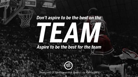 Sports teams have always been a strong example of teamwork because the players know that if they can't sport players know that there is no i in team. here are 135 teamwork quotes that show. 50 Inspirational Quotes About Teamwork And Sportsmanship