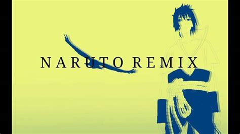 Sasuke Theme Remix Hip Hop Youtube