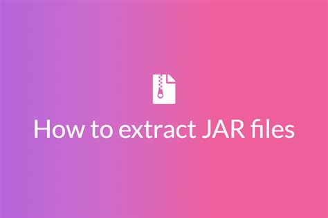 How To Open Jar Files
