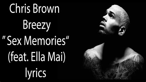 Chris Brown Sex Memories Lyrics Youtube