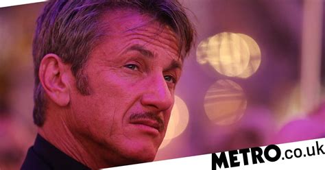 sean penn admits he s ‘difficult as he opens up on reputation metro news