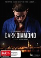 Buy Dark Diamond DVD Online | Sanity