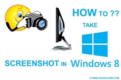 How To Take A Screenshot In Windows 8 And 81 Without Any