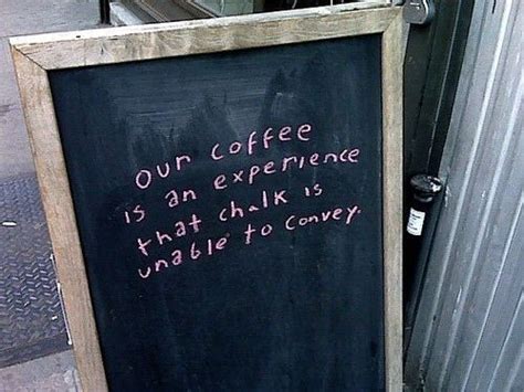 The sign advertises a few different coffee deals that customers can get for behaving with different levels of civility. 100 best Funny - Sandwich Boards images on Pinterest | A ...