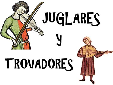 Calam O Juglares Y Trovadores