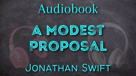 A Modest Proposal By Jonathan Swift Full Audiobook Youtube