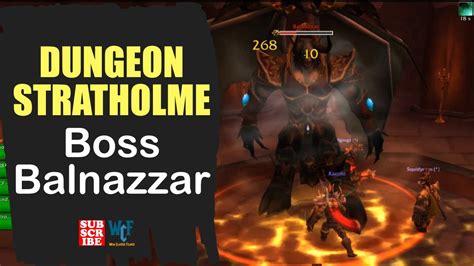 Boss Balnazzar Dungeon Stratholme Main Gate Wow World Of Warcraft Youtube