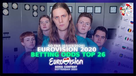 Unfortunately, eurovision 2020 was cancelled as the public health emergency surrounding the global pandemic was. Eurovision 2020 - Betting Odds Top 26 So Far (03/03/2020 ...