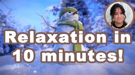 Meditation For Relaxation The Snowman Technique Emotional Wellbeing