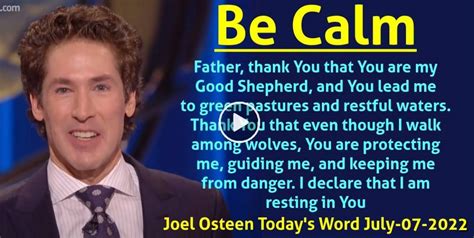 Joel Osteen July 07 2022 Todays Word Be Calm Daily Devotional