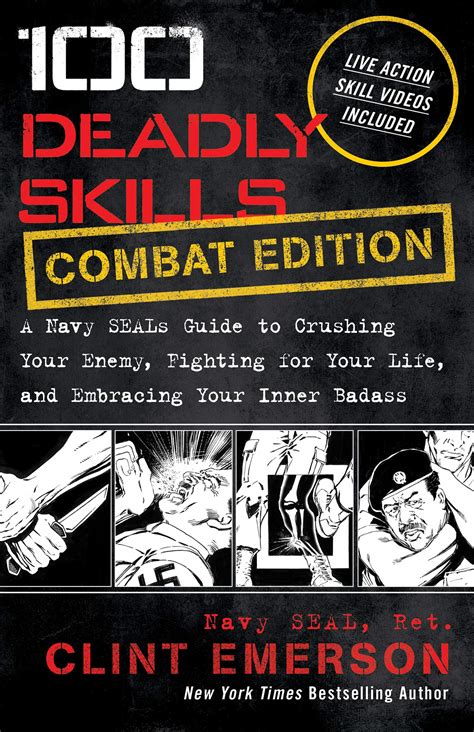 100 Deadly Skills Combat Edition A Navy Seals Guide To Crushing Your