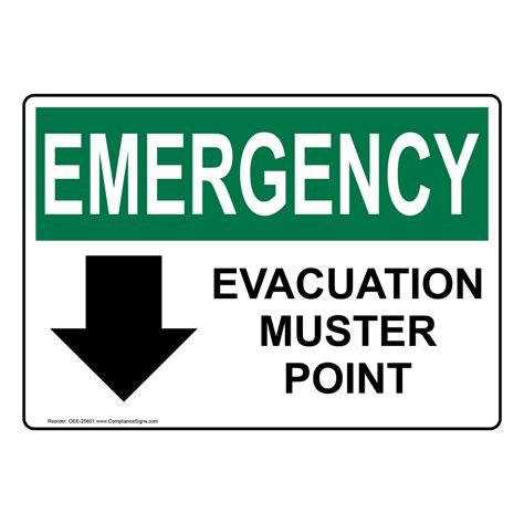 Osha Emergency Evacuation Muster Point Down Arrow Sign Oee 25601