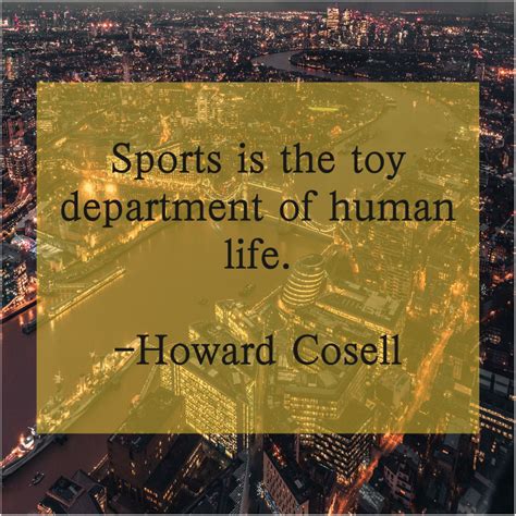 Howard Cosell Quotes Shortquotescc