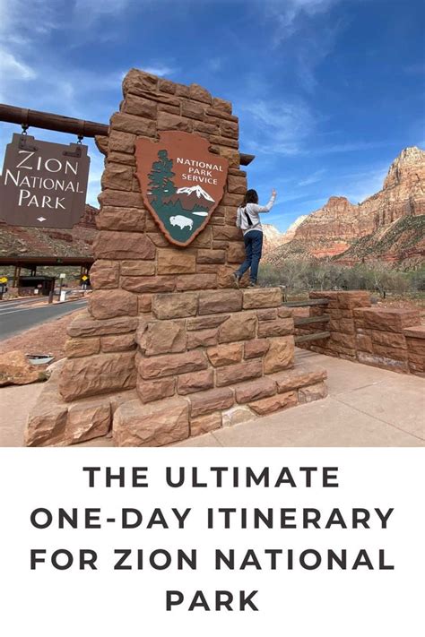 Make The Most Of One Day In Zion National Park Maximize Your Time With