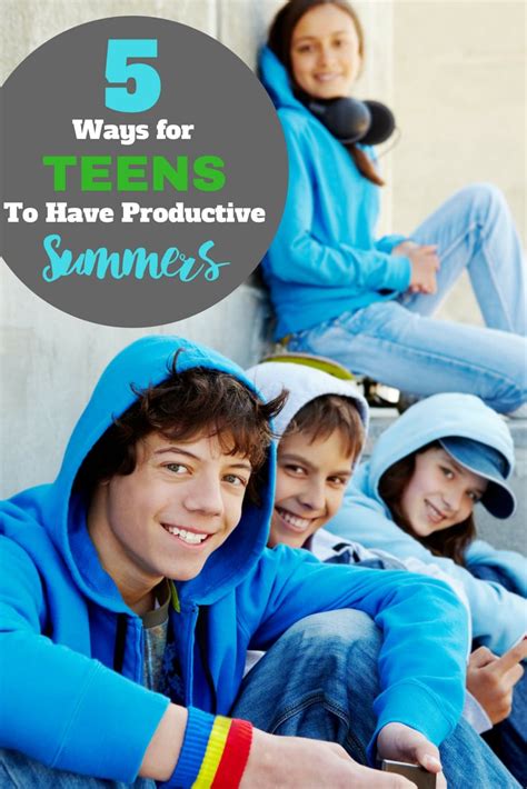 5 Ways To Help Your Teen Have A Productive Summer Suburban Simplicity