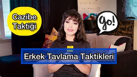 erkek tavlama taktikleri cazibe taktiği 👄 youtube