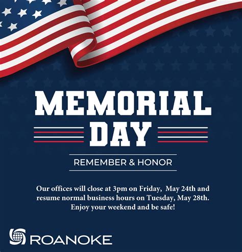 Memorial Day Holiday Hours Roanoke