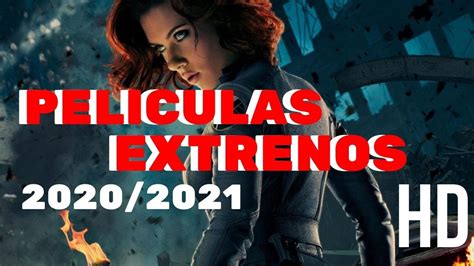 Peliculas Mas Esperadas Para Este Año 20202021 Español Latino Trailers
