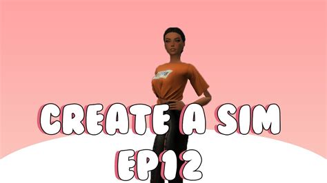 Sims 4 Create A Sim Ep12 Youtube
