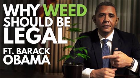 Placed order today for averaging. WHY WEED SHOULD BE LEGAL ft Barack Obama - YouTube