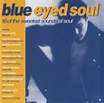 Blue Eyed Soul (1992, CD) - Discogs