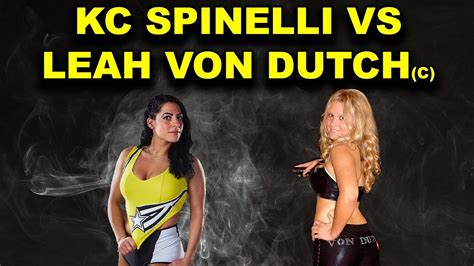 Pwa Wrestling Leah Von Dutchc Vs Kc Spinelli Youtube