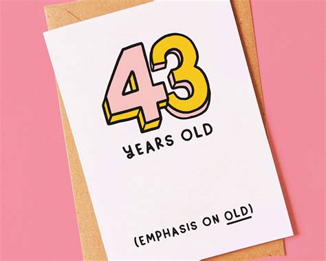 43 Years Old Funny 43rd Birthday Card For Your Best Friend Etsy Uk