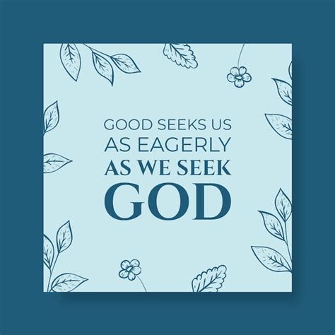 Free Vector Good Seeks Us As Eagerly As We Seek God Banner