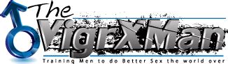 Thevigrxman S Better Sex Tips With Vigrx Get The Best Male
