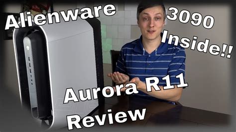 Alienware Aurora R11 Review Youtube